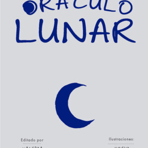Oráculo Lunar - Valeria Bianchi Miam/ Mari Yoshi